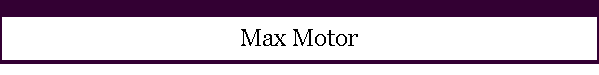 Max Motor